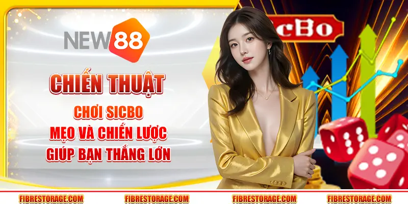 Chiến thuật chơi Sicbo - Mẹo và chiến lược giúp bạn thắng lớn