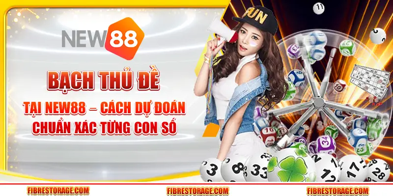 Bạch thủ đề tại New88 – Cách dự đoán chuẩn xác từng con số