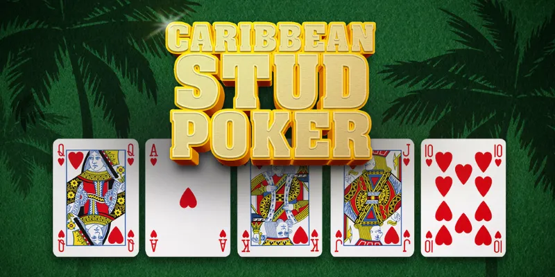 Cách thức chơi cơ bản trong Caribbean Stud Poker